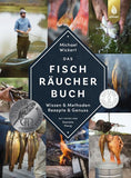 Das Fischräucherbuch von Michael Wickert
